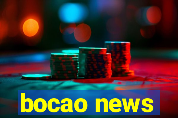 bocao news